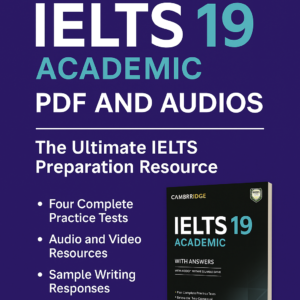 Cambridge IELTS 19 Academic PDF and Audios (2025): The Ultimate IELTS Preparation Resource