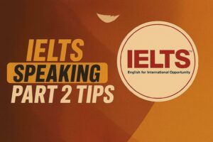 IELTS Speaking Part 2 Tips: Struggling with the Cue Card
